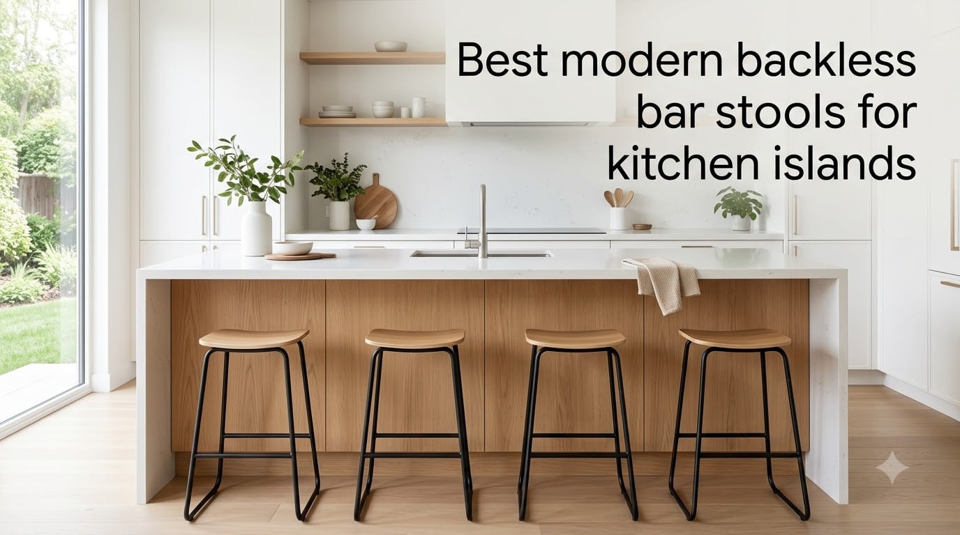 Best modern backless bar stools for kitchen islands