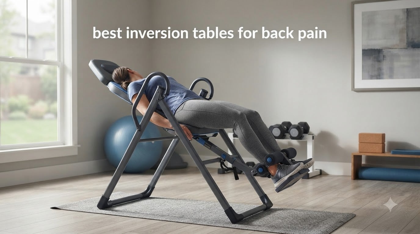 best inversion tables for back pain